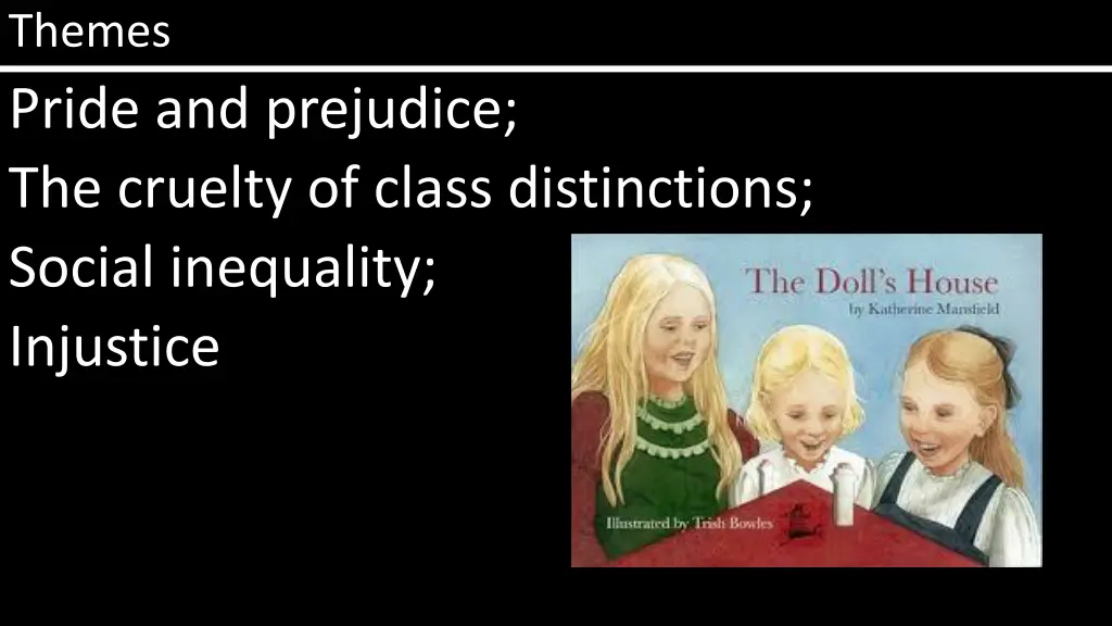 themes pride and prejudice the cruelty of class