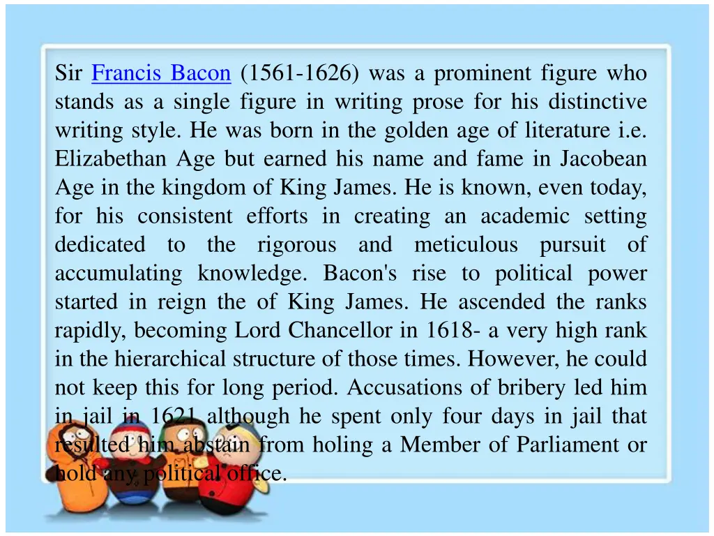 sir francis bacon 1561 1626 was a prominent