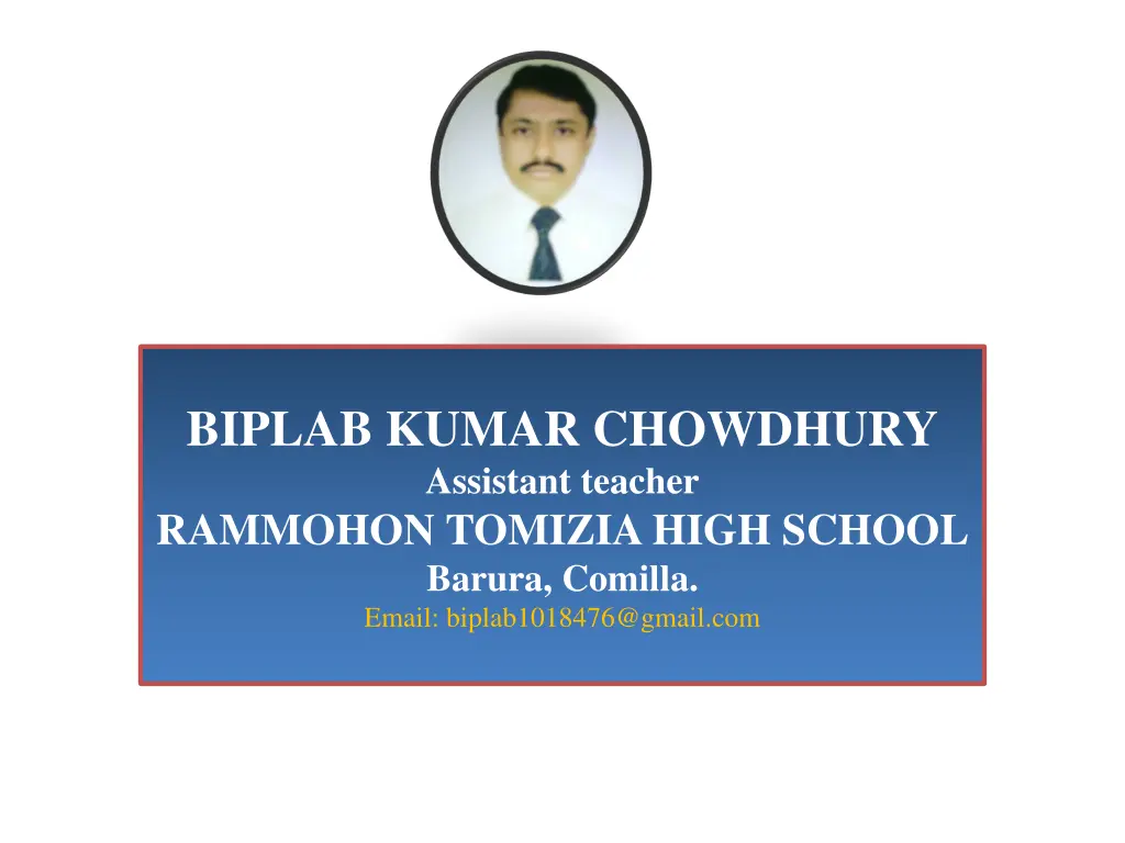 biplab kumar chowdhury assistant teacher rammohon