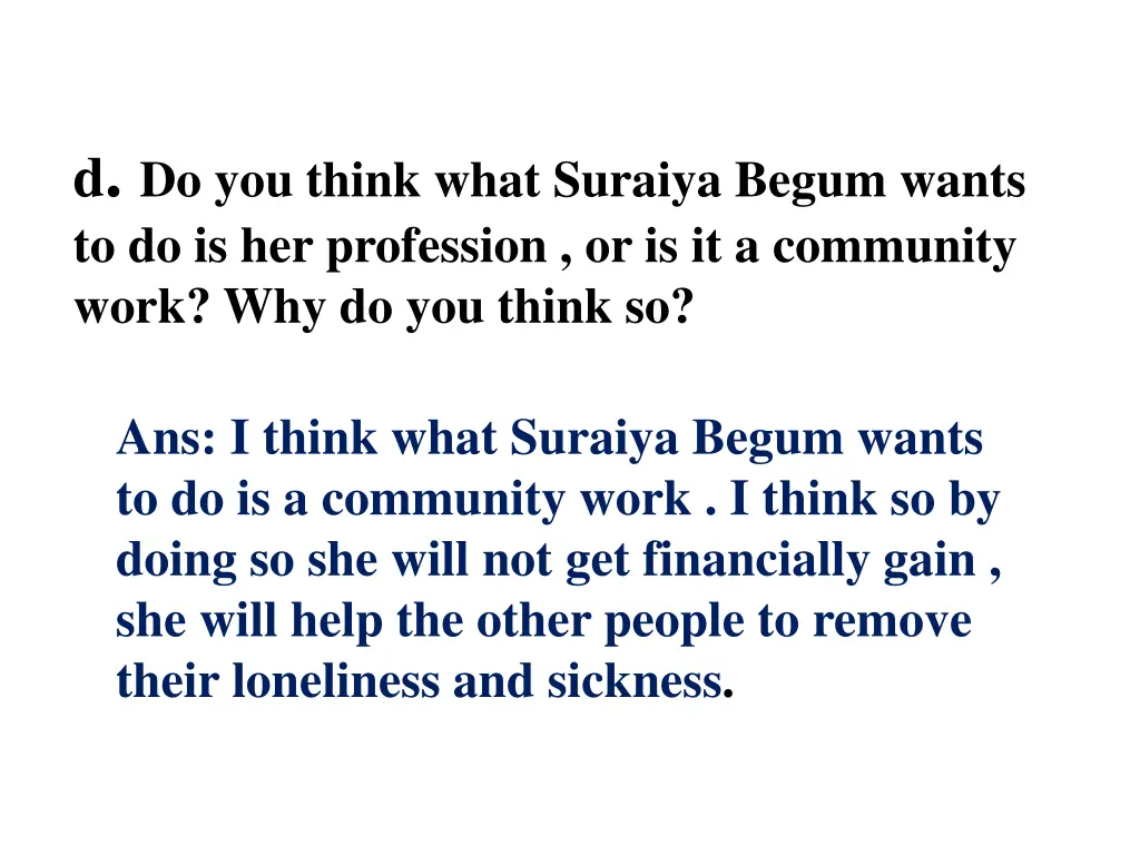 d do you think what suraiya begum wants