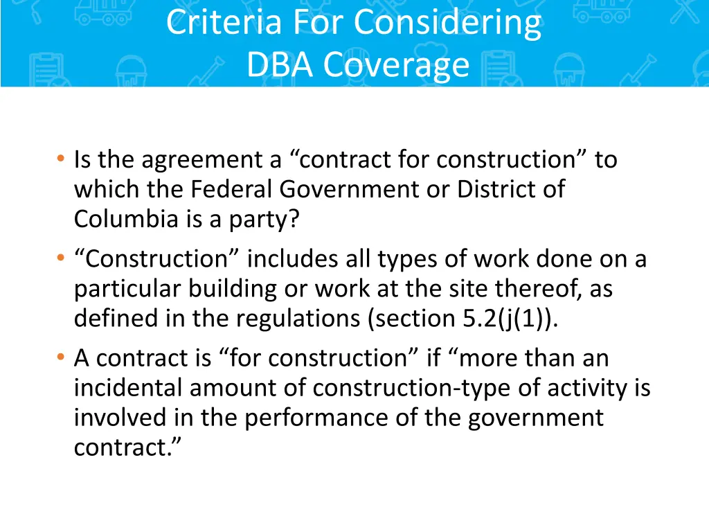 criteria for considering dba coverage