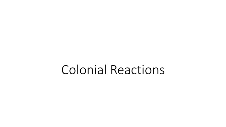 colonial reactions