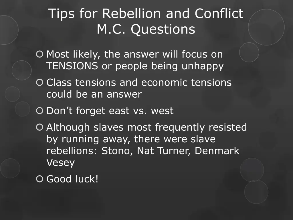 tips for rebellion and conflict m c questions