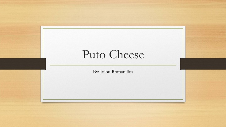 puto cheese