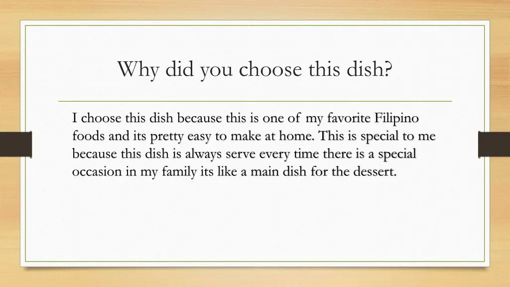 why did you choose this dish