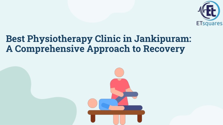 best physiotherapy clinic in jankipuram