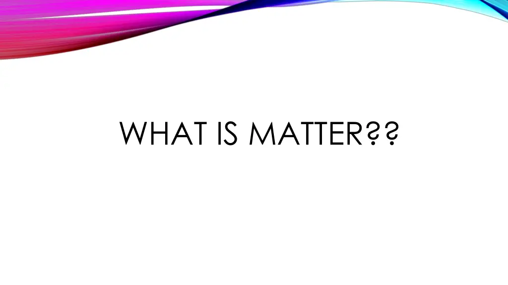 what is matter