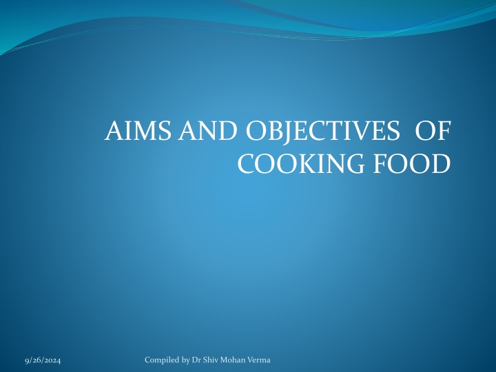 aims and objectives of cooking food