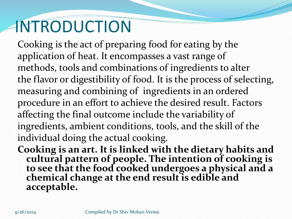 introduction cooking is the act of preparing food