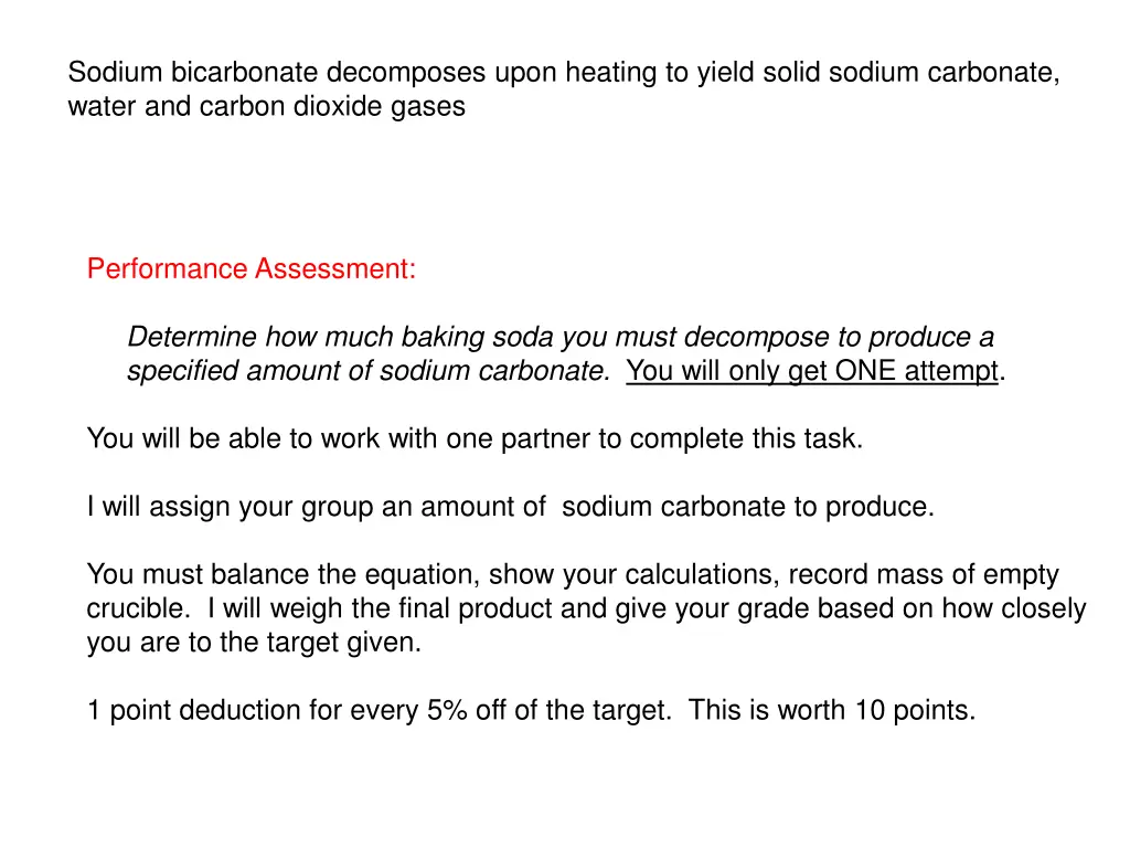 sodium bicarbonate decomposes upon heating 1