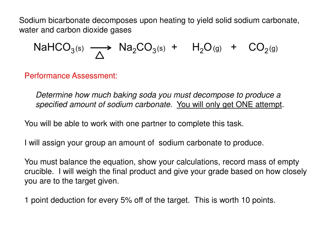 sodium bicarbonate decomposes upon heating