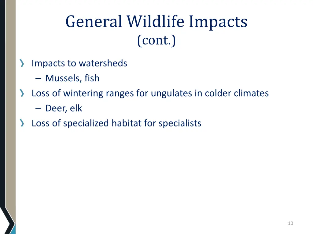 general wildlife impacts cont