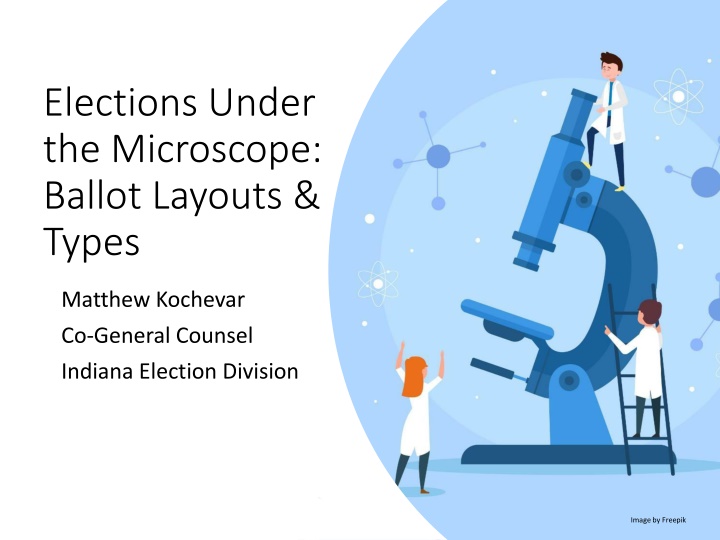 elections under the microscope ballot layouts