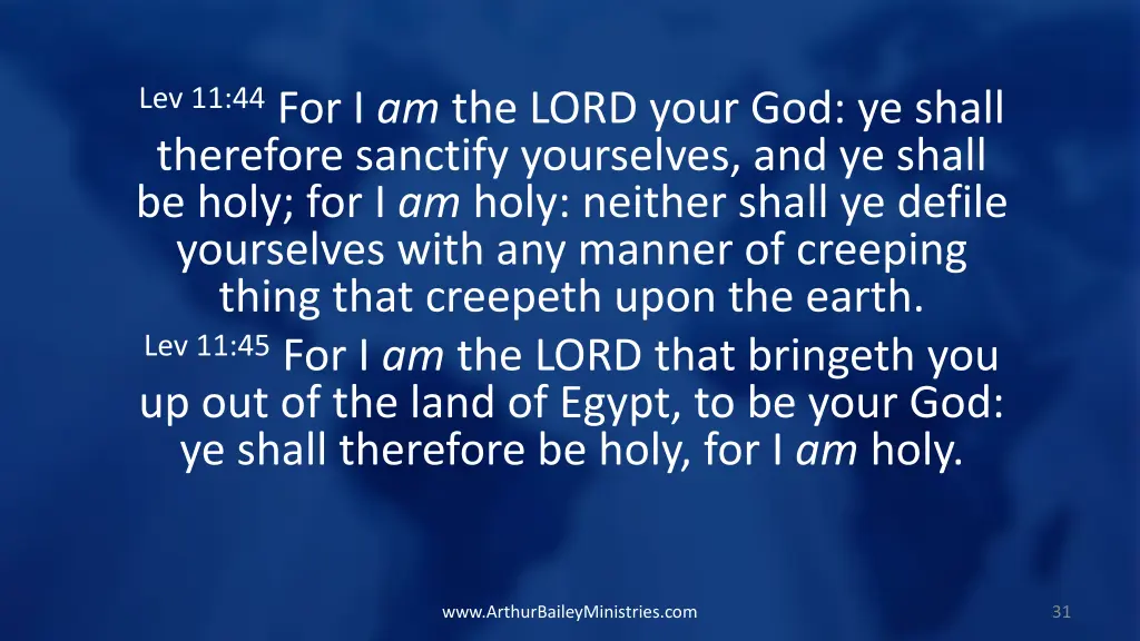 lev 11 44 for i am the lord your god ye shall