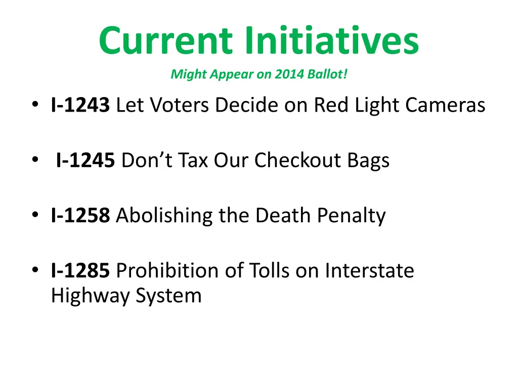 current initiatives might appear on 2014 ballot