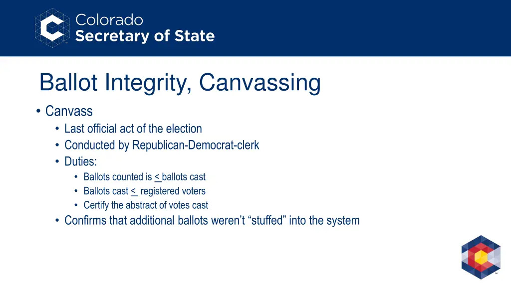 ballot integrity canvassing canvass last official