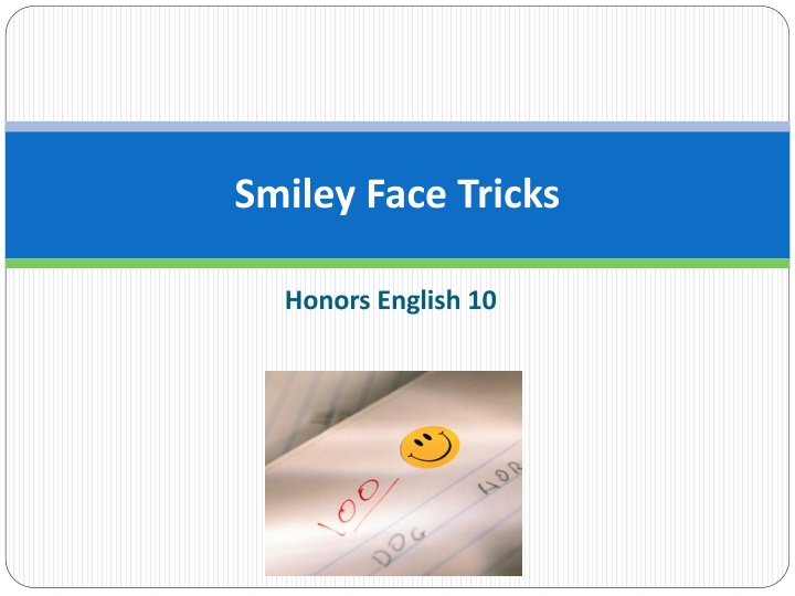 smiley face tricks