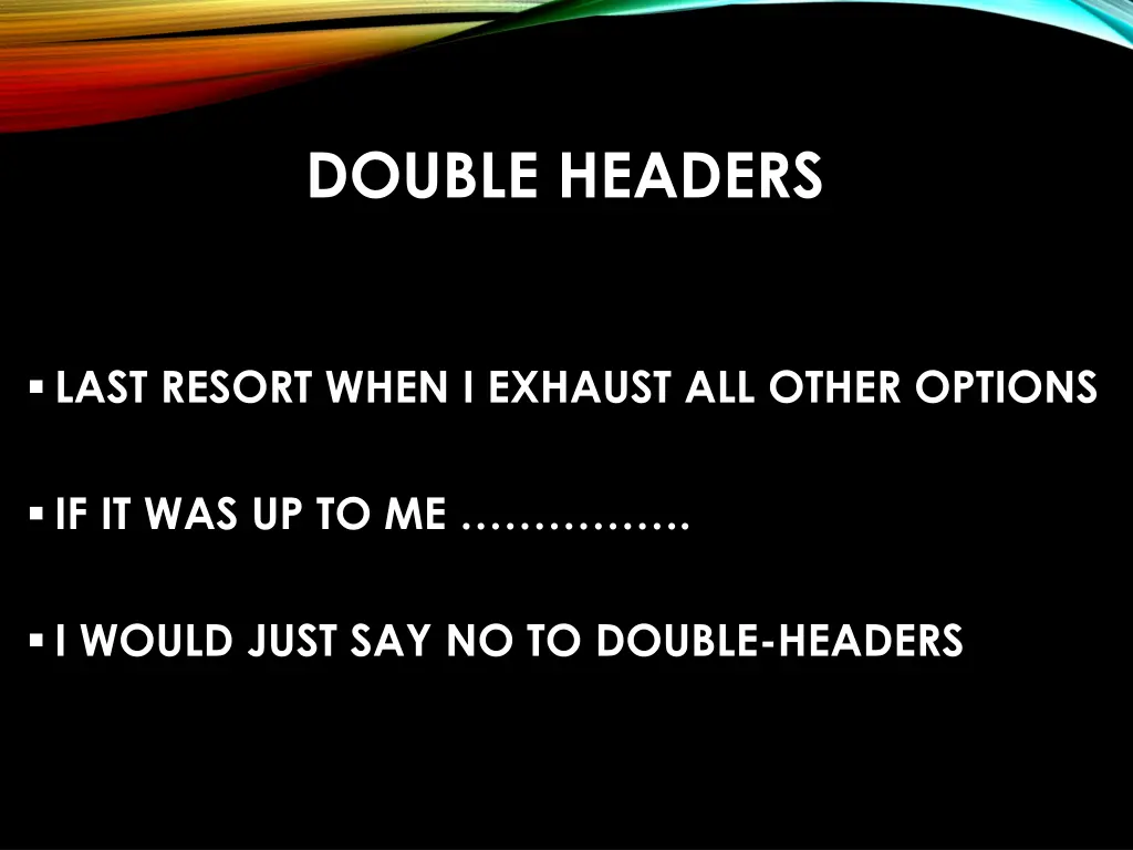 double headers