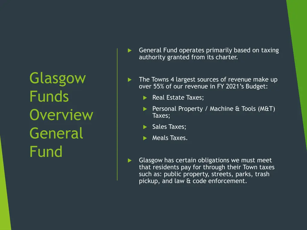 general fund operates primarily based on taxing