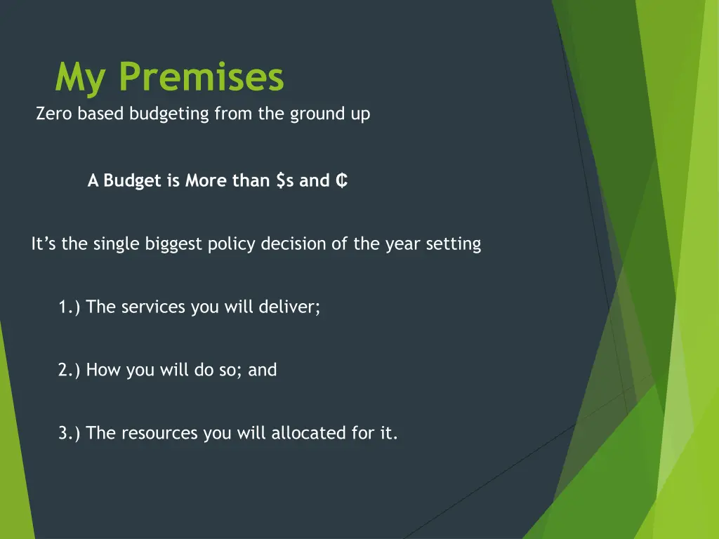 my premises zero based budgeting from the ground