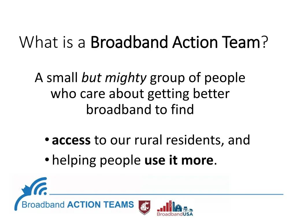 what is a broadband action team broadband action