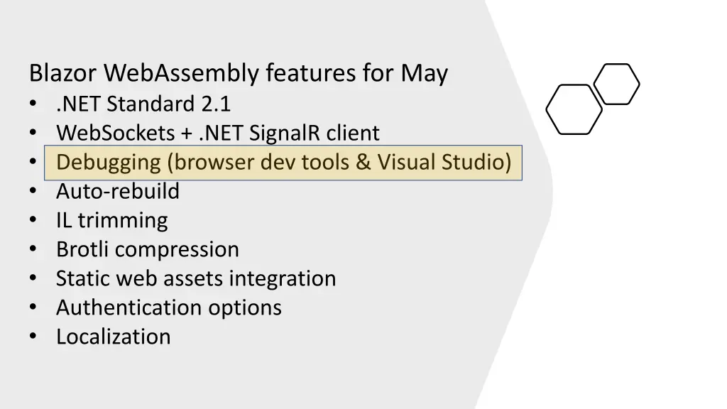 blazor webassembly features for may net standard