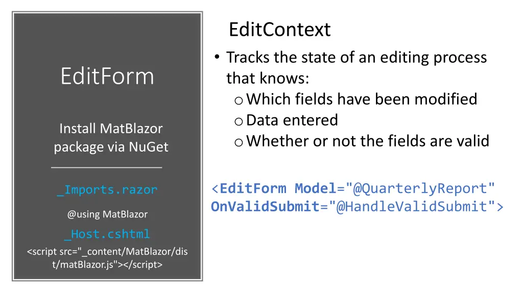 editcontext tracks the state of an editing