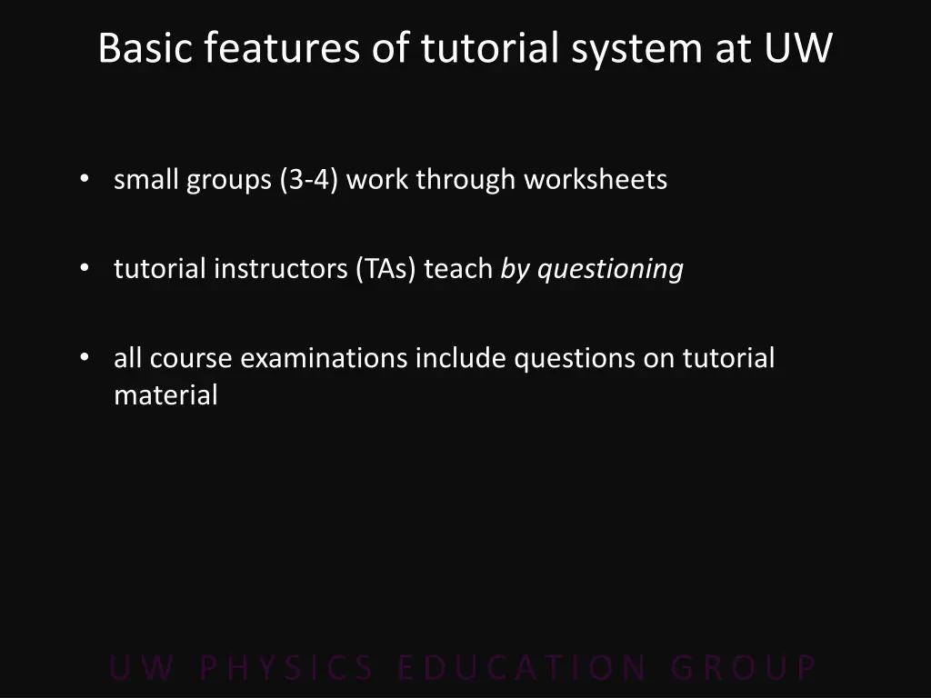 basic features of tutorial system at uw