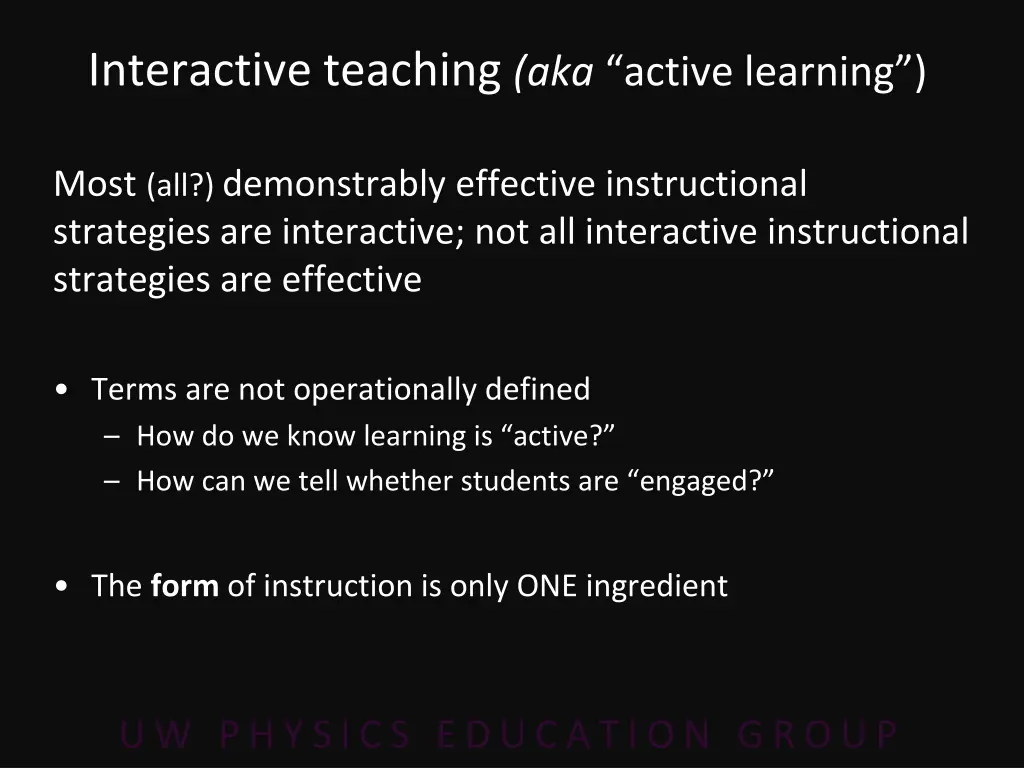 interactive teaching aka active learning