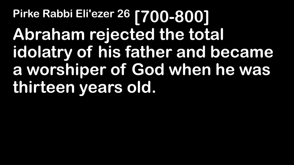 pirke rabbi eli ezer 26 700 800 abraham rejected