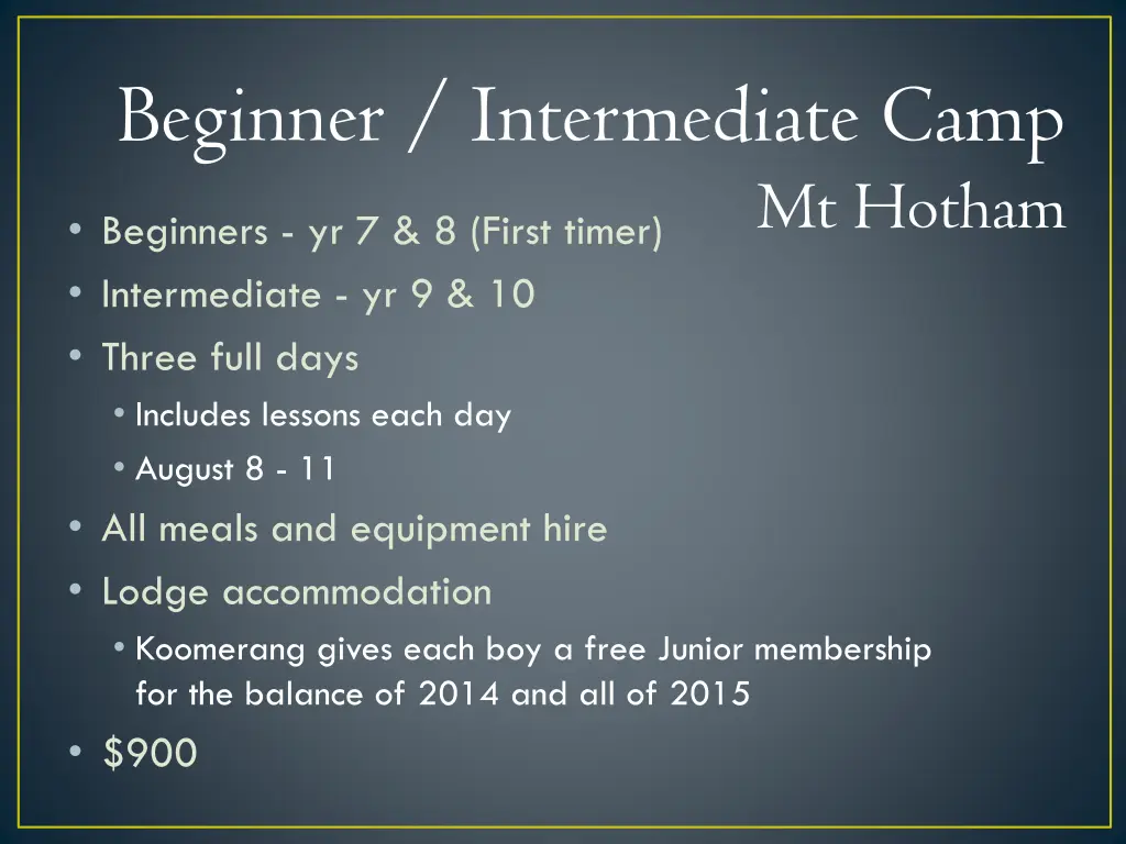 beginner intermediate camp