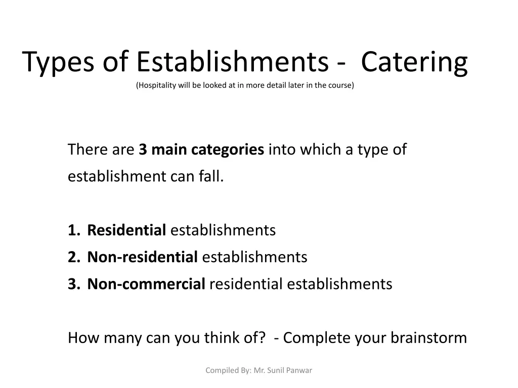 types of establishments catering hospitality will