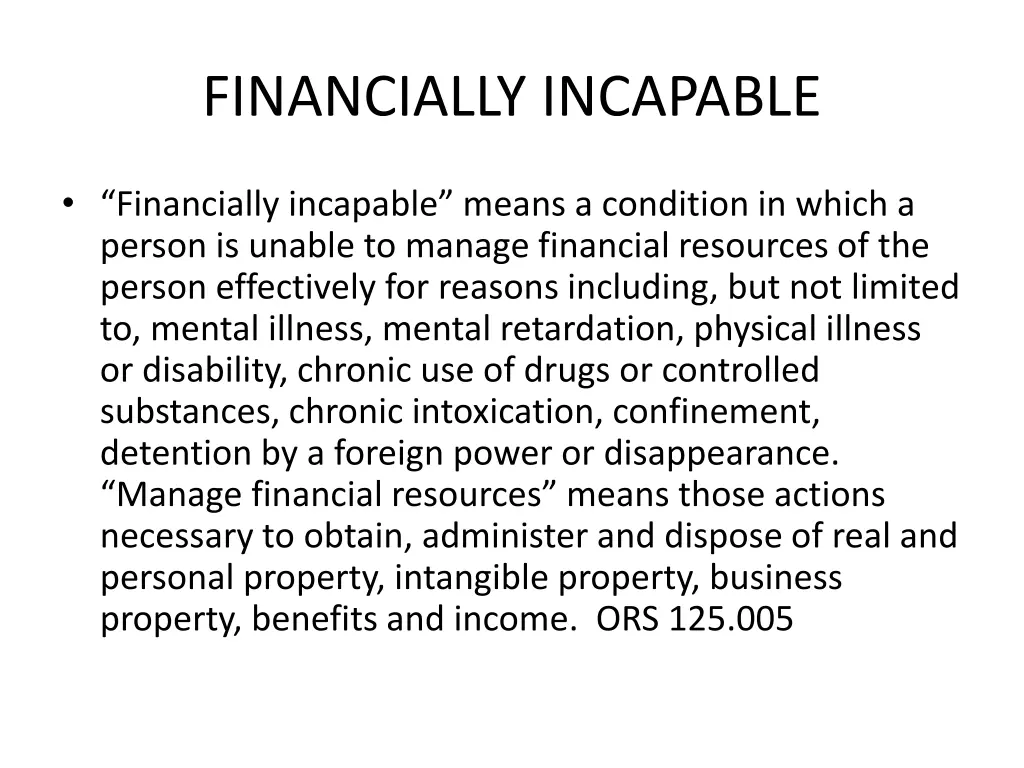 financially incapable