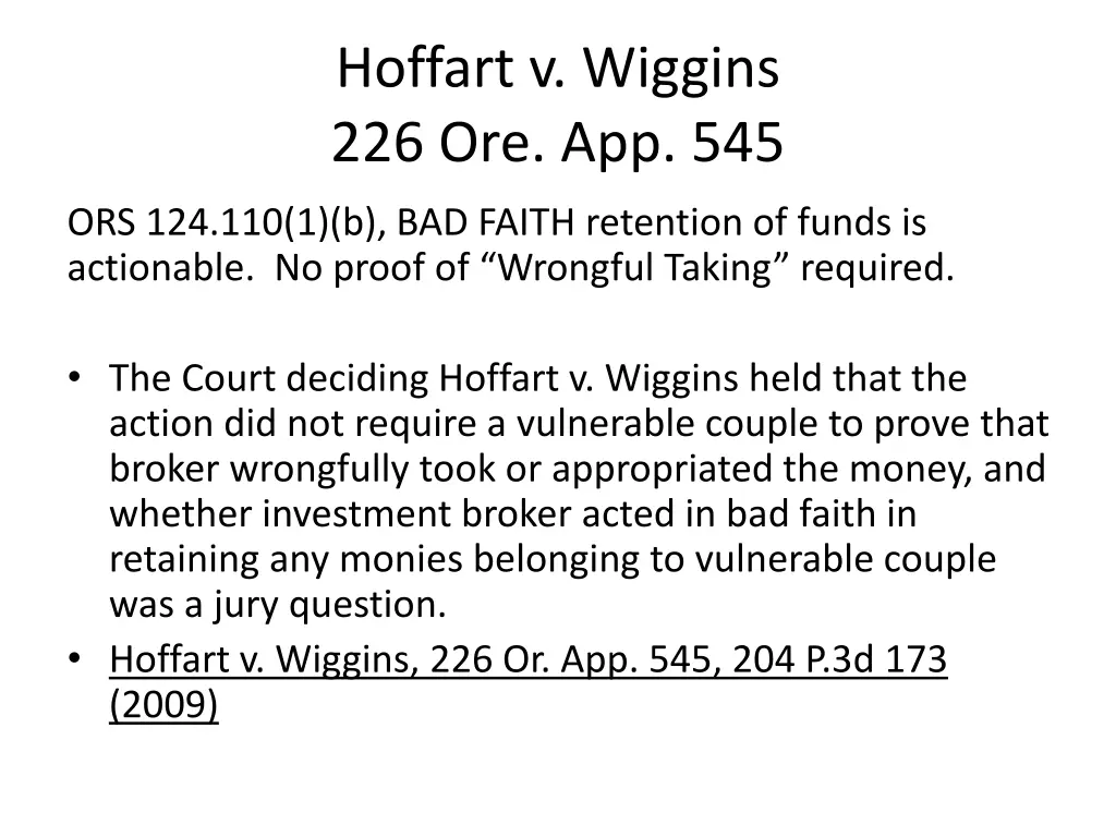 hoffart v wiggins 226 ore app 545