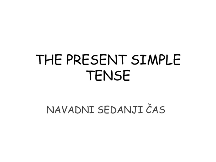 the present simple tense