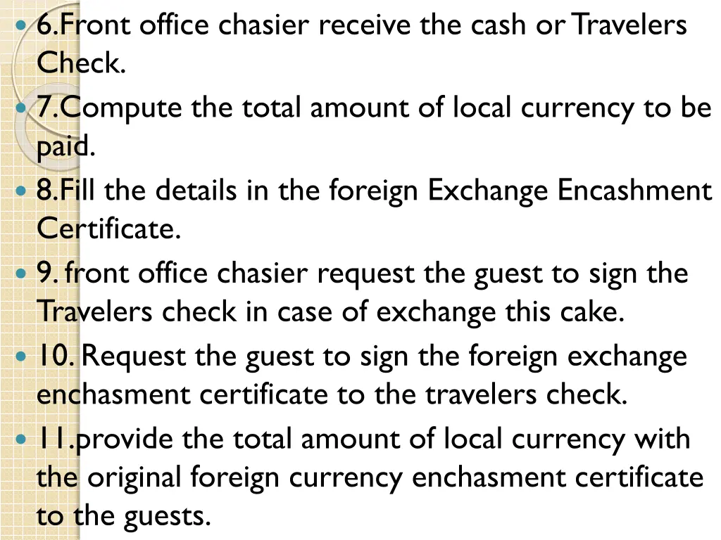 6 front office chasier receive the cash