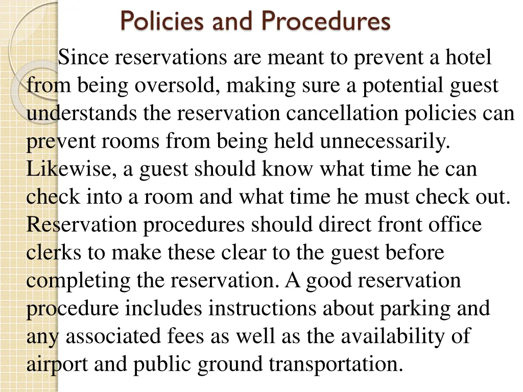 policies and procedures since reservations