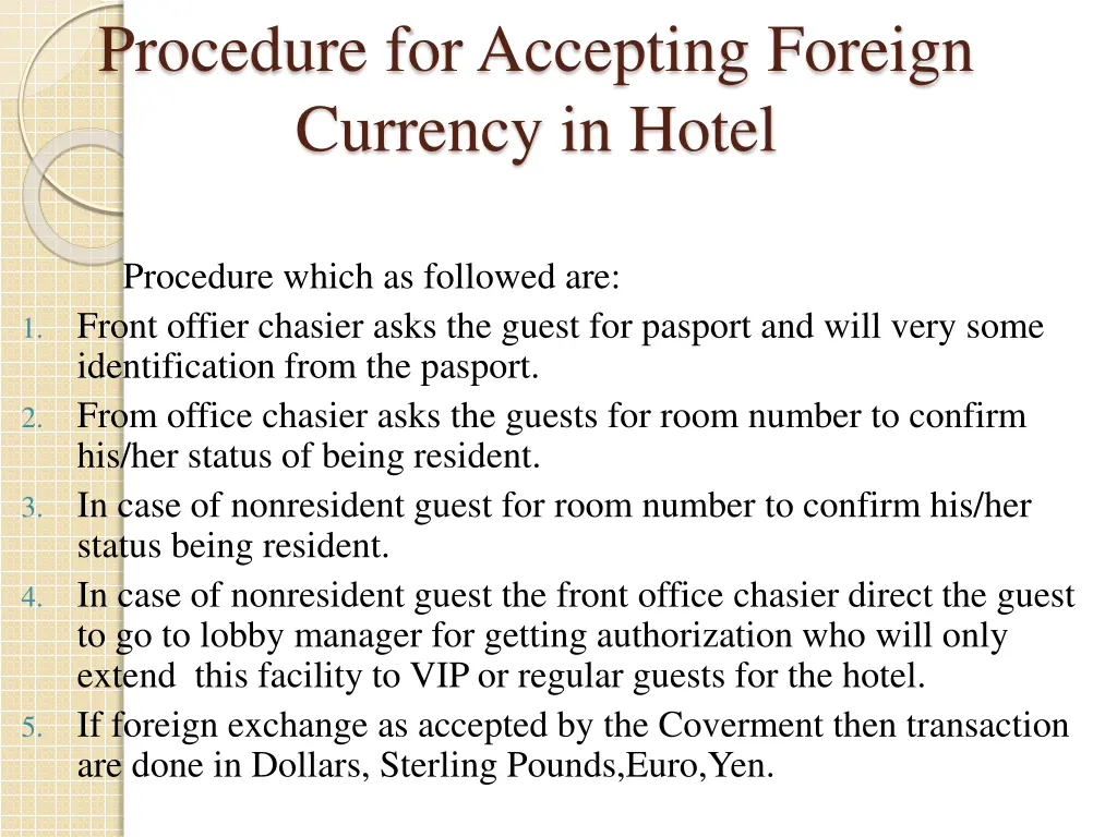 procedure for accepting foreign currency in hotel