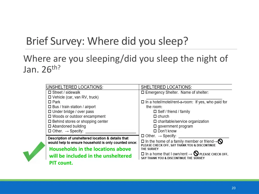 brief survey where did you sleep