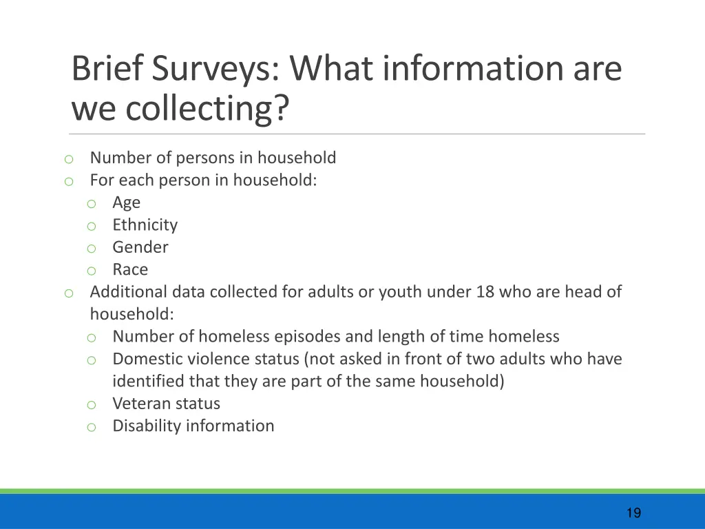 brief surveys what information are we collecting