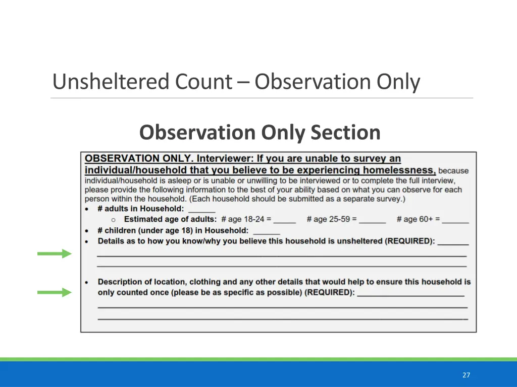 unsheltered count observation only