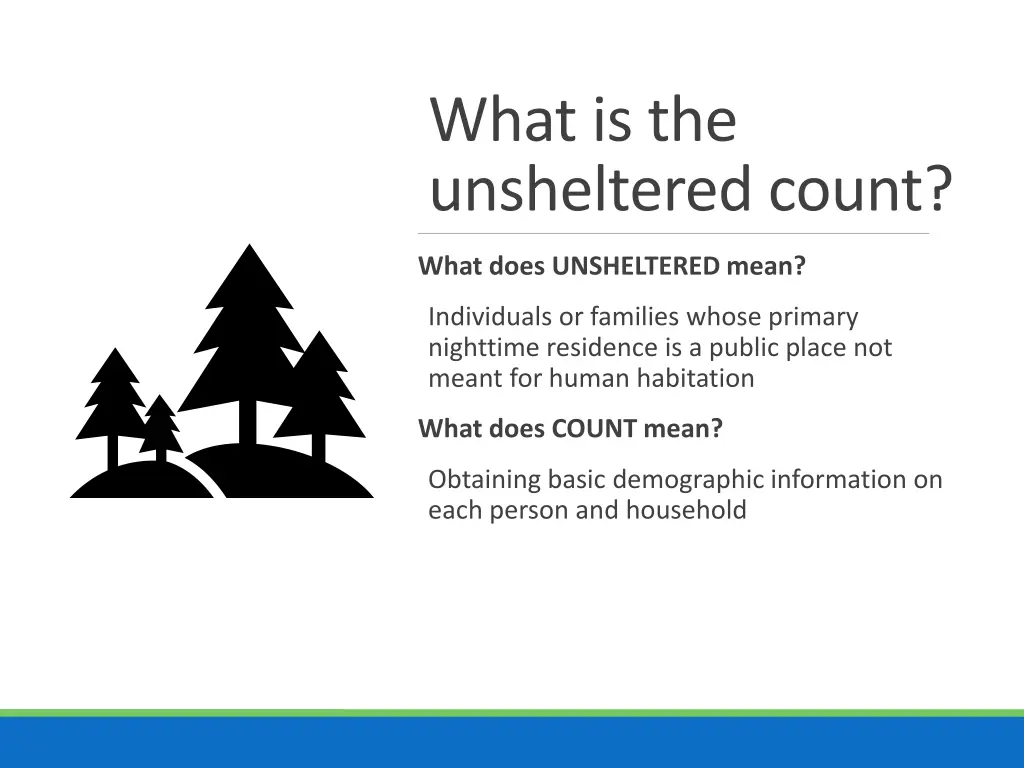 what is the unsheltered count