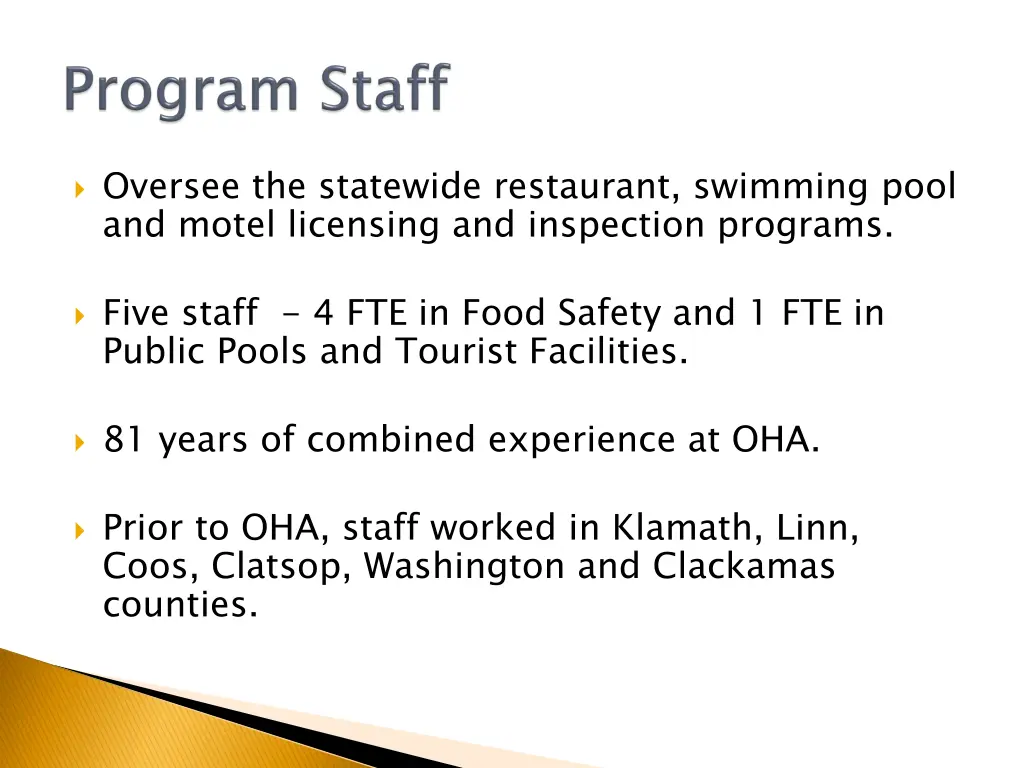 oversee the statewide restaurant swimming pool