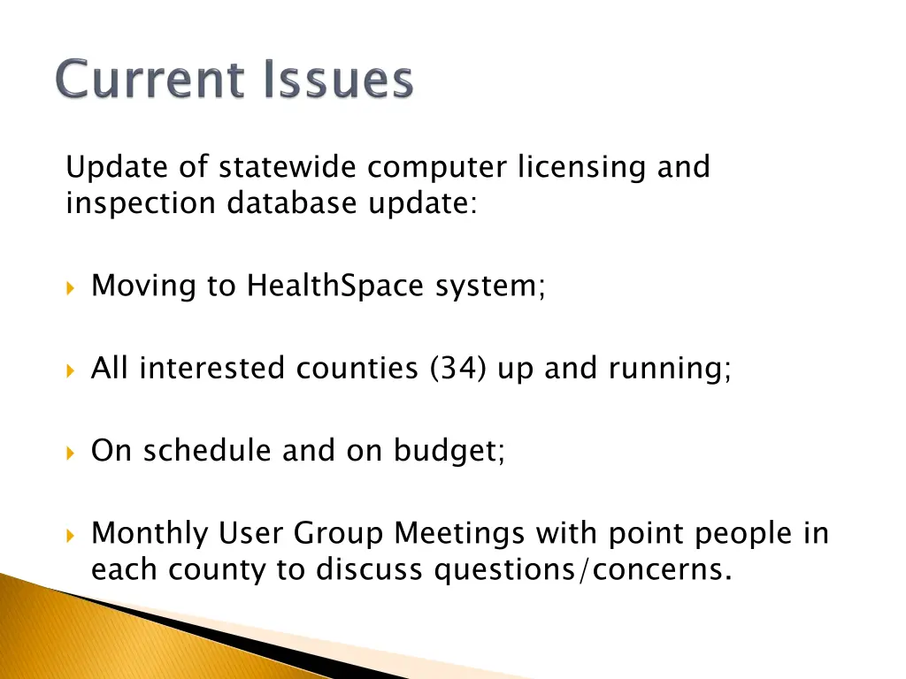 update of statewide computer licensing