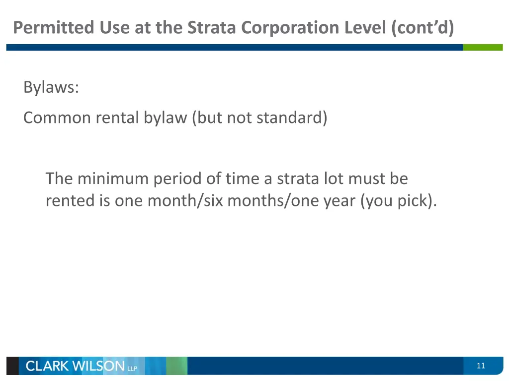 permitted use at the strata corporation level 1