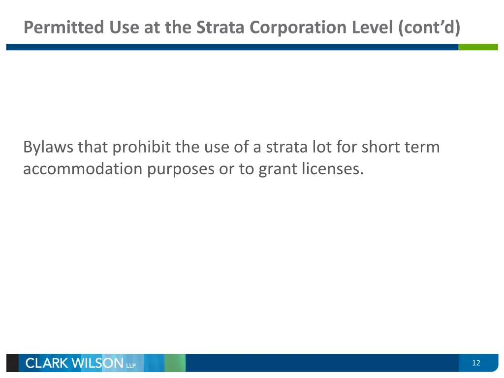 permitted use at the strata corporation level 2