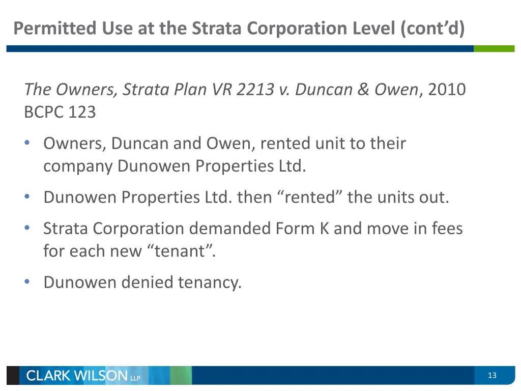 permitted use at the strata corporation level 3