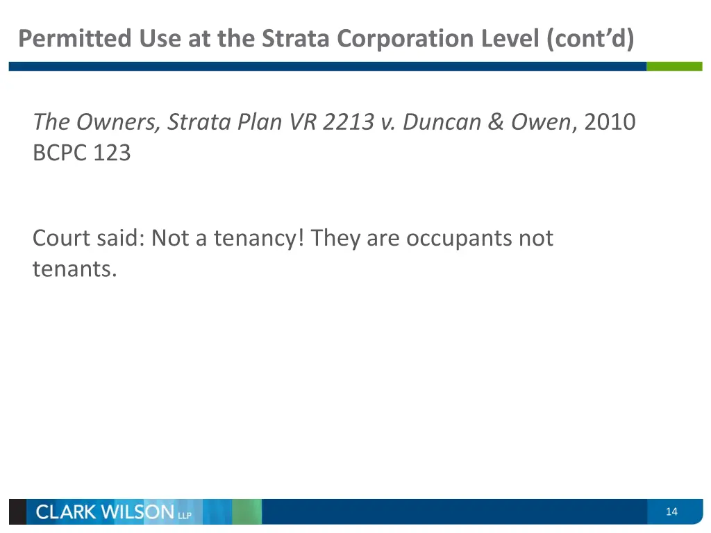 permitted use at the strata corporation level 4