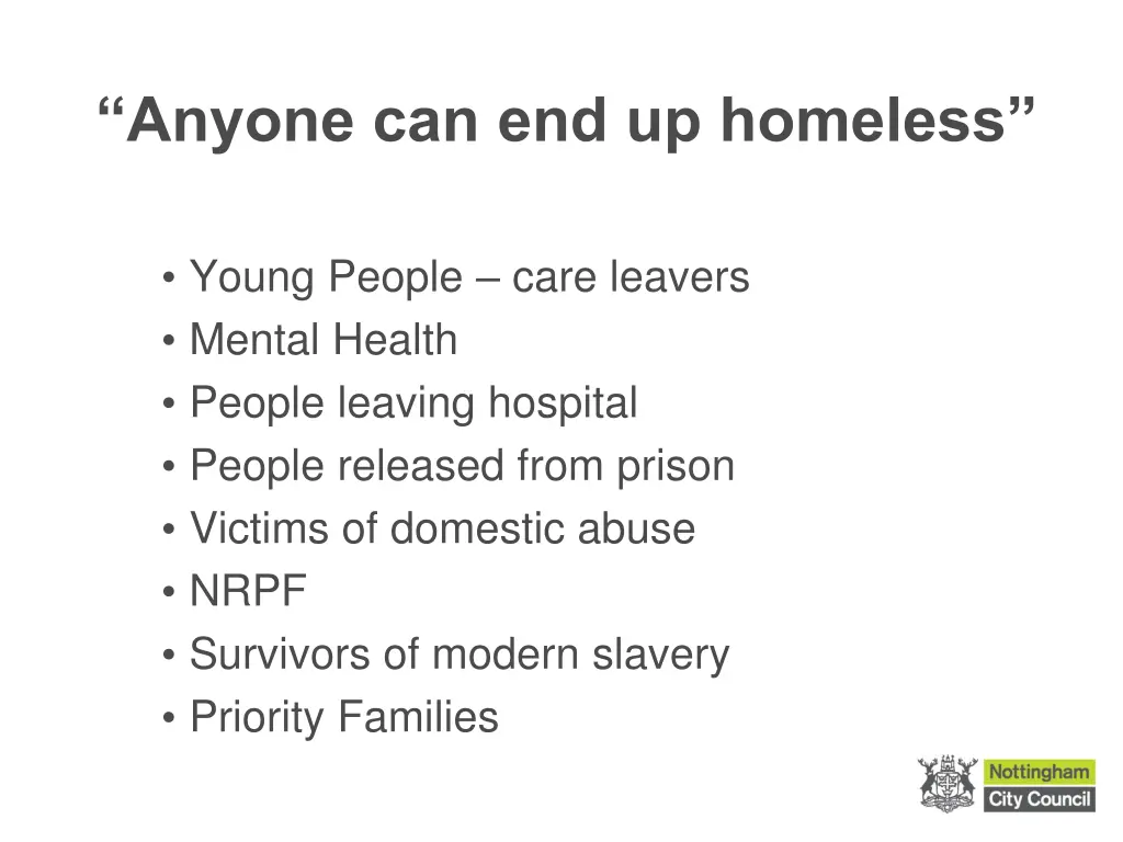 anyone can end up homeless