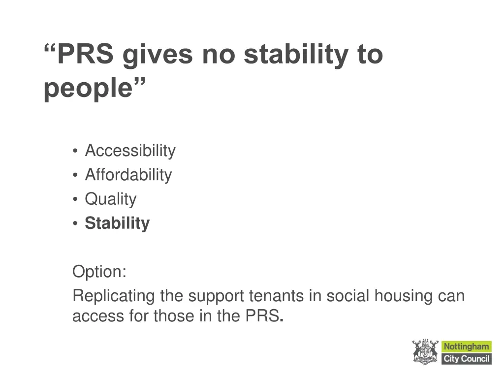 prs gives no stability to people